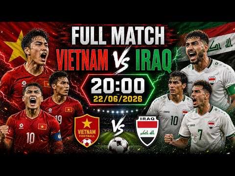 🔴 VIETNAM vs IRAQ | Golden Star Warriors Challenge Lions of Mesopotamia’s Power