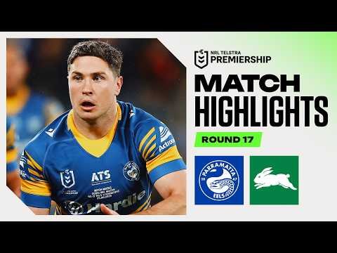 NRL 2026 | Eels v Rabbitohs | Match Highlights | Round 17