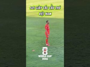 Soi giày các cầu thủ đội tuyển Việt Nam mùa World Cup 2026 #bongda #football #worldcup #giaybongda