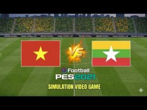 Trực tiếp Việt Nam vs Myanmar 19h00 ngày 18/7|SimulationVideo Games