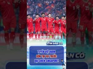 Tuyển Việt Nam Đón Tin Vui Trước Đại Chiến Singapore! #ĐTViệtNam #ASEANCup2026 #BóngĐáViệtNam