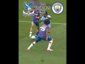 Crystal Palace Make History Against Manchester City | 2025 FA Cup Final Highlights