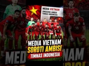 MEDIA VIETNAM SOROTI INDONESIA! Ambisi Garuda Bikin ASEAN Geger! #sepakbola #football #indonesia
