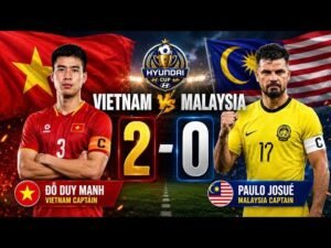 Vietnam 2–0 Malaysia | FIFA Hyundai Cup | Full Match Highlights