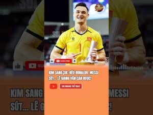 HLV: Kim sang sik: Nếu Eonaldo, Messi sút, Lê Trang Patrik cũng cản được