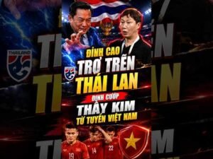 ĐỈNH CAO TRƠ TRẼN: THÁI LAN ĐỊNH CƯỚP THẦY KIM KHỎI TUYỂN VIỆT NAM?! #kimsangsik #bongdavietnam