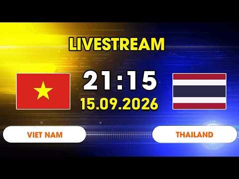 🔴 FULL MATCH | VIỆT NAM vs THÁI LAN | Một Trận Cầu Mà Chỉ Một Khoảnh Khắc Có Thể Định Đoạt Tất Cả