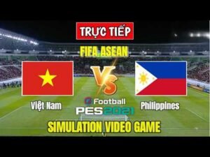 🔴 Trực tiếp Việt Nam vs Philippines hôm nay | FIFA ASEAN Cup | trực tiếp hôm nay Mô phỏng eFootball