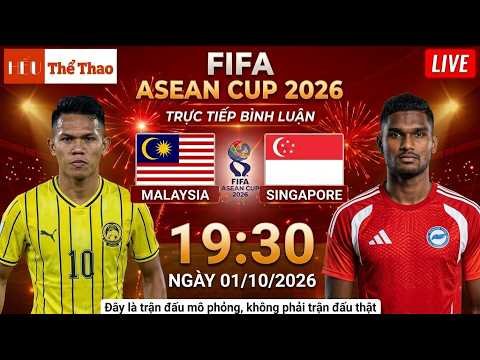 🔴 Trực Tiếp Malaysia vs Singapore Fifa Asean Cup 2026 | Malaysia lwn Singapore | Video Simulation