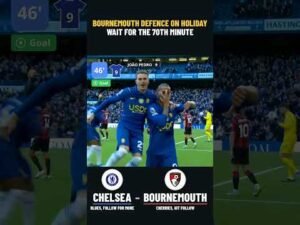 Chelsea Bournemouth Premier League Matchweek 6 | CHE BOU Highlights – Bournemouth Defence On Holiday